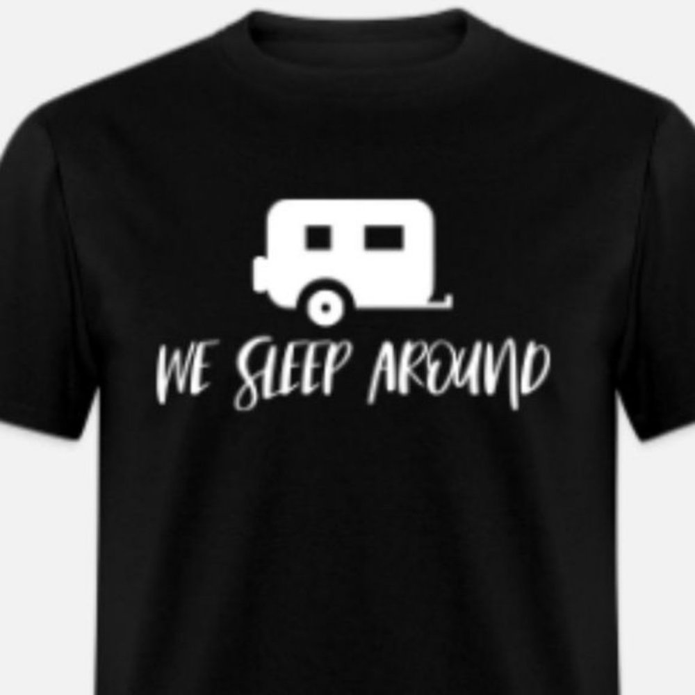 We Sleep Around shirt